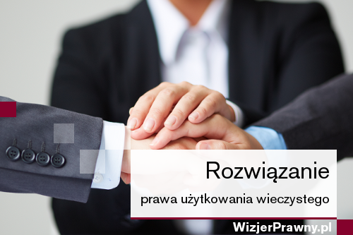 Rozwiązanie użytkowania wieczystego