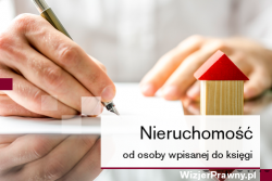 Nieruchomość od osoby wpisanej do księgi wieczystej