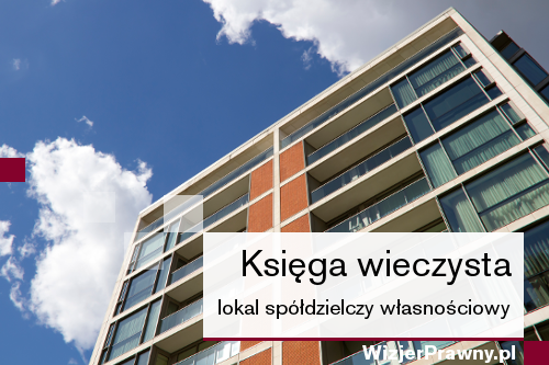 Księga wieczysta dla spółdzielczego własnościowego prawa do lokalu