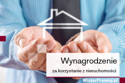 Wynagrodzenie za korzystanie z nieruchomości wspólnej