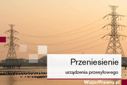 Przesunięcie lub przeniesienie urządzenia przesyłowego